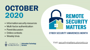 CSAM banner with 2020 logo that says Remote Security Matters. Bullet points say: Information security resources, multi-factor authentication, panel discussion, online contests & weekly trivia